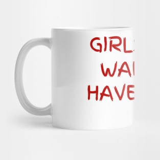 Girls just want to have guns Mug